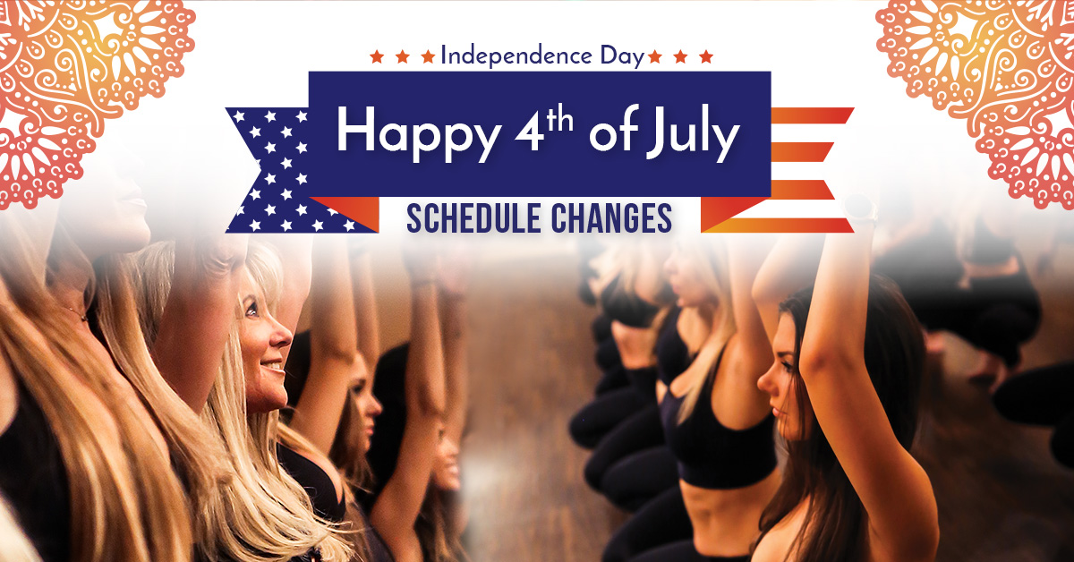 Radiant Hot Yoga Independence Day - July 4 Schedule Changes