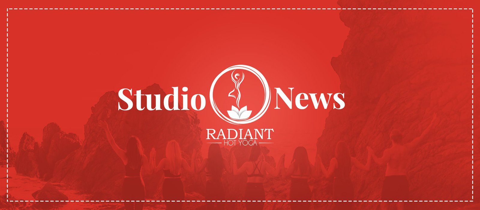 Radiant Hot Yoga Studio News - Radiant Hot Yoga Radiant Hot Yoga Studio News