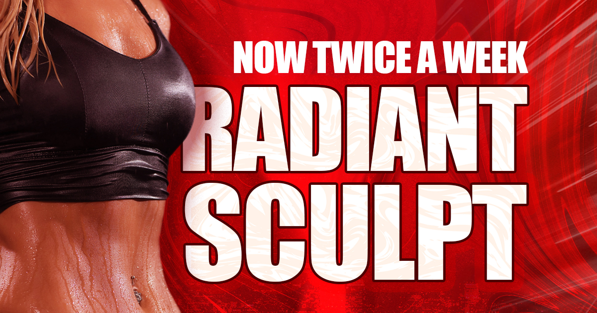 STUDIO NEWS: Radiant Sculpt Now Available Twice a Week!