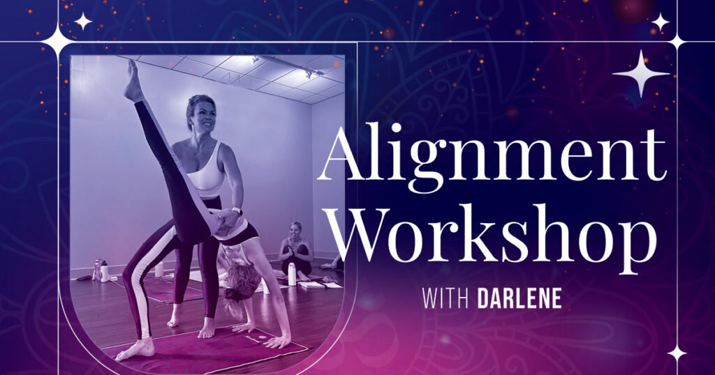 Alignment Workshop with Darlene