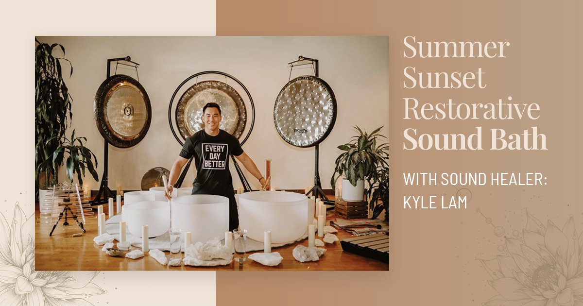 Summer Sunset Restorative Sound Bath