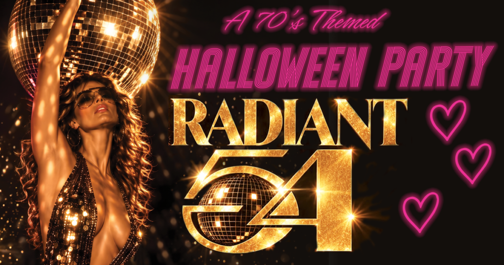 RADIANT 54: A 70s-Themed Halloween Party